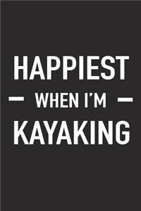 Happiest When I'm Kayaking