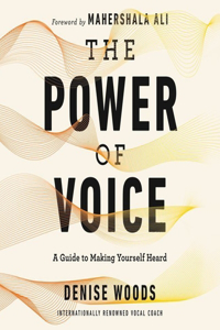 The Power of Voice