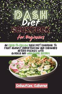 Dash Diet Cookbook For Beginners