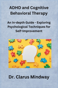 ADHD and Cognitive Behavioral Therapy