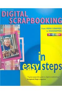 Digital Scrapbooking in Easy Steps