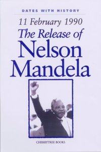 The Release of Nelson Mandela