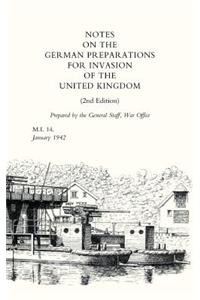 Notes on German Preparations for the Invasion of the United Kingdom