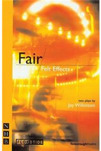 Fair & Felt Effects