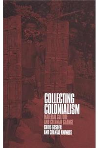 Collecting Colonialism