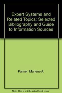 Expert Systems and Related Topics