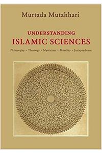 Understanding Islamic Sciences