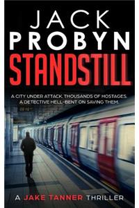 Standstill: Jake Tanner #1