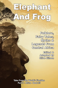 Elephant And Frog