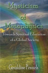 Mysticism of Metaphysics