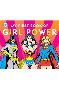 DC Super Heroes: My First Book of Girl Power, 8