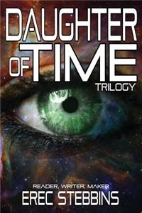 Daughter of Time Trilogy