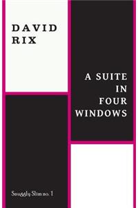 Suite in Four Windows