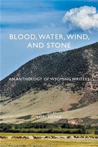 Blood, Water, Wind, and Stone