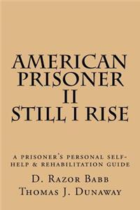 American Prisoner II