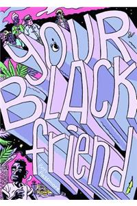 Your Black Friend