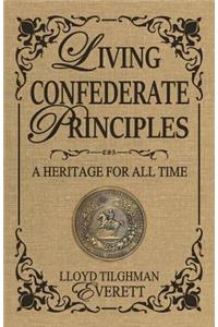 Living Confederate Principles