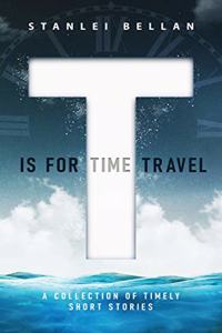 T Is for Time Travel