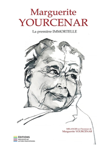 Marguerite Yourcenar, La Première Immortelle