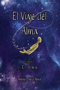 El Viaje del Alma