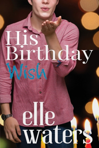 His Birthday Wish