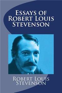 Essays of Robert Louis Stevenson