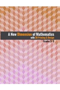 New Dimension of Mathematics with 3D Printing & Design