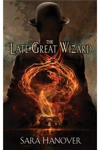 Late Great Wizard