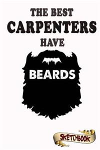 The best carpenters have beards Sketchbook