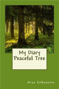 My Diary; Peaceful Tree