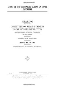 Effect of the Overvalued Dollar on Small Exporters