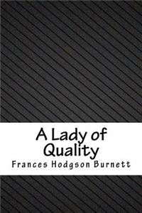 A Lady of Quality