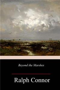 Beyond the Marshes