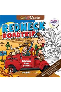 Color W/Music Redneck Roadtrip