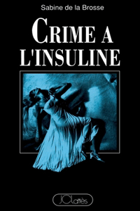 Crime à l'insuline
