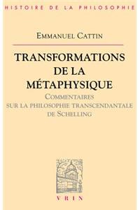 Transformations de la Metaphysique.
