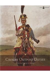 Cavalry Outpost Duties