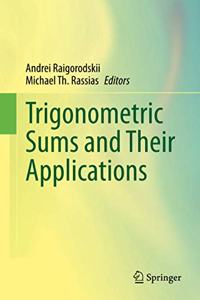 Trigonometric Sums and Their Applications