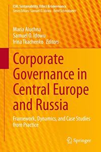 Corporate Governance in Central Europe and Russia