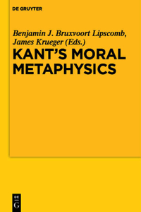 Kant's Moral Metaphysics