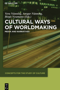 Cultural Ways of Worldmaking