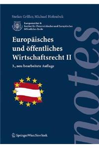 Europaisches Und Affentliches Wirtschaftsrecht II