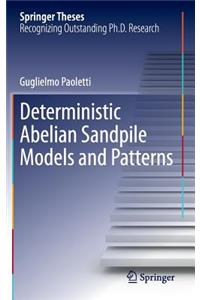 Deterministic Abelian Sandpile Models and Patterns