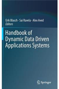Handbook of Dynamic Data Driven Applications Systems
