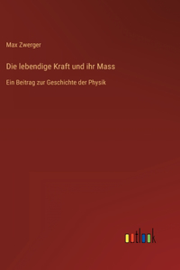 lebendige Kraft und ihr Mass