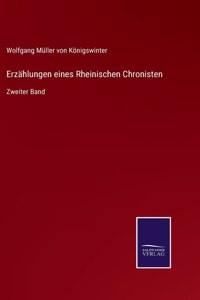 Erzählungen eines Rheinischen Chronisten