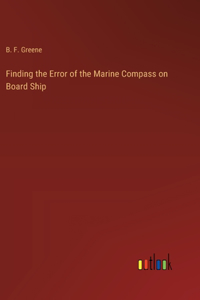 Finding the Error of the Marine Compass on Board Ship