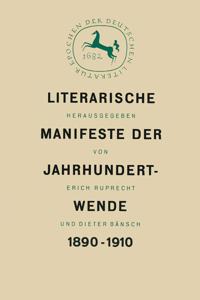 Literarische Manifeste Der Jahrhundertwende 1890-1910