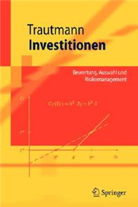 Investitionen: Bewertung, Auswahl Und Risikomanagement