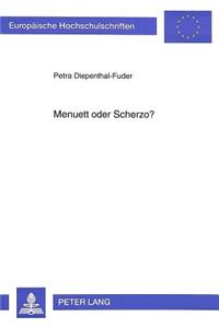 Menuett Oder Scherzo?